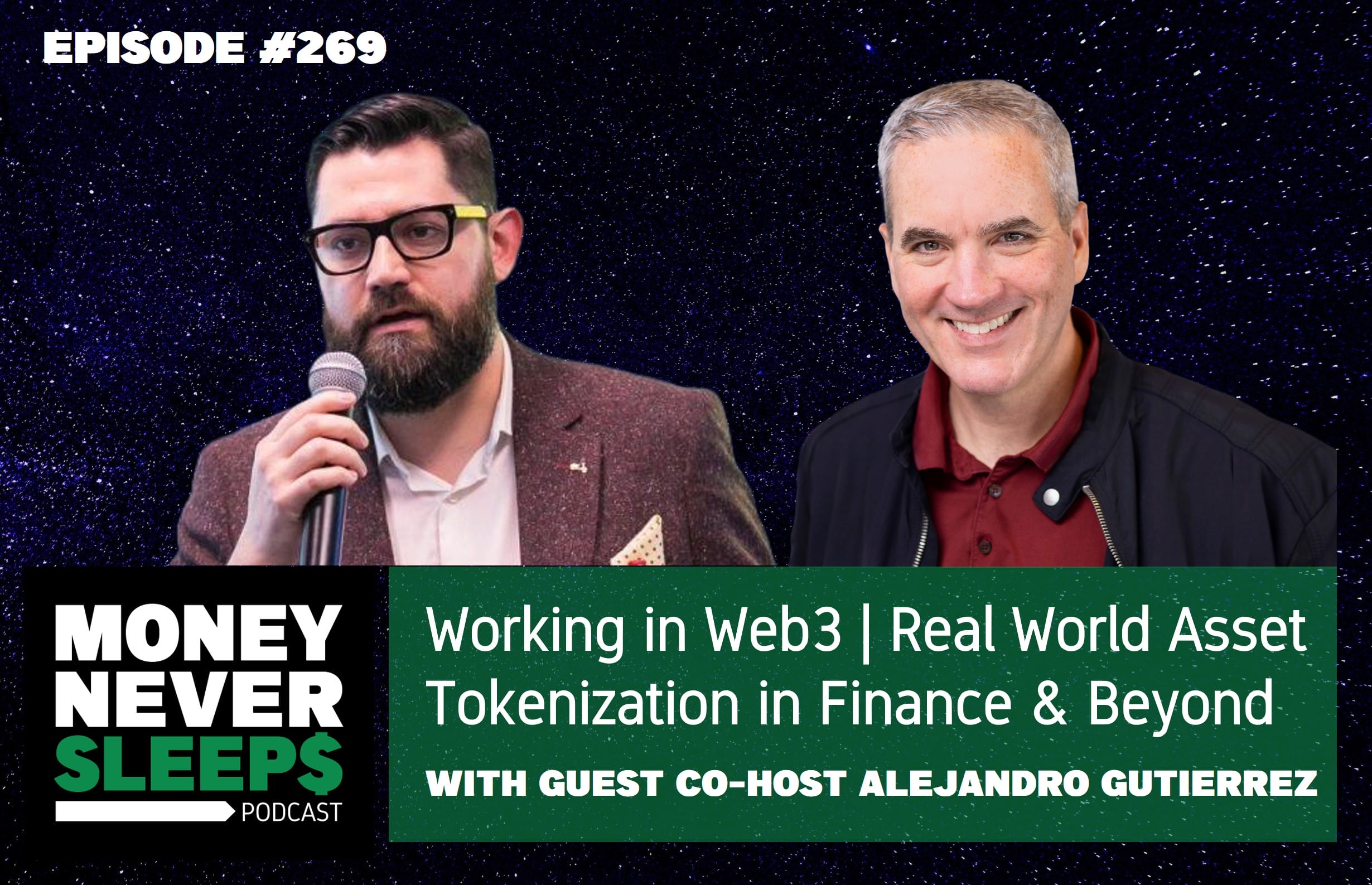 MoneyNeverSleeps: Working in Web3 | Tokenization in Finance and Beyond | Alejandro Gutierrez