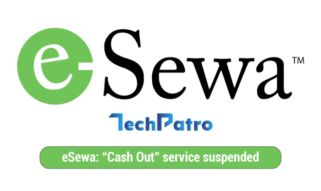 Breaking News: eSewa “Cash Out” Service Discontinued in Nepal Amidst Increasing Financial Threats!