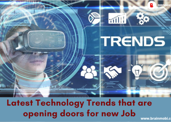 Latest Technology Trends That Are Opening Doors For New Jobs · Mobile App Development